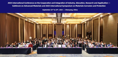 2025国际产学研用合作会议新材料分会场暨国际材料腐蚀与防护研讨会举行